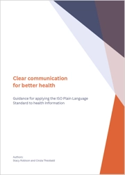 Guidance for applying the ISO Plain Language Standard to health Information.